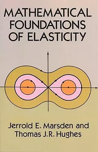 Mathematical Foundations of Elasticity cover