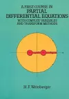 A First Course in Partial Differential Equations with Complex Variables and Transform Methods cover