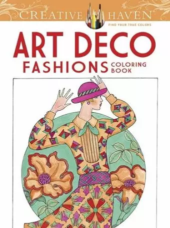 Creative Haven Art Deco Fashions Coloring Book cover