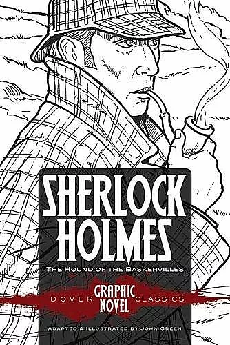 Sherlock Holmes the Hound of the Baskervilles (Dover Graphic Novel Classics) cover