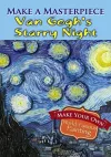 Make a Masterpiece -- Van Gogh's Starry Night cover