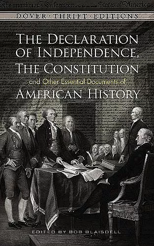 Declaration of Independence, the Constitution and Other Essential Documents of American History cover