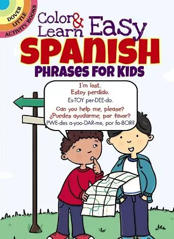 Color & Learn Easy Spanish Phrases for Kids cover