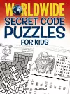 Worldwide Secret Code Puzzles for Kids cover