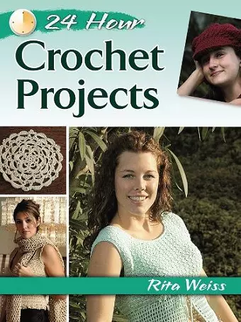 24-Hour Crochet Projects cover