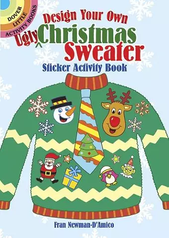 Design Your Own "Ugly" Christmas Sweater Sticker Activity Book cover