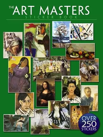 The Art Masters Sticker Book: Over 250 Stickers cover