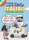 Color & Learn Easy Italian Phrases for Kids cover