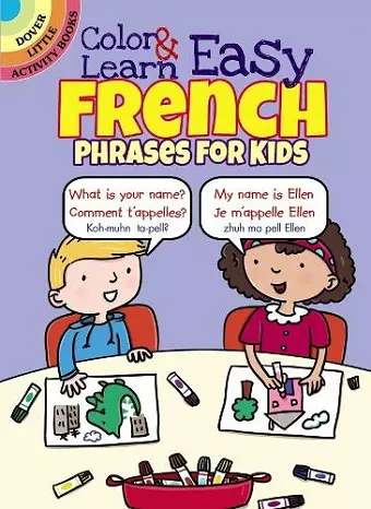 Color & Learn Easy French Phrases for Kids cover