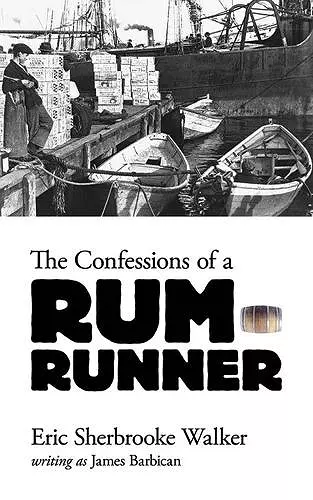 Confessions of a Rum-Runner cover