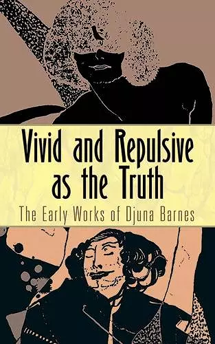 Vivid and Repulsive as the Truth cover