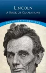 Lincoln: a Book of Quotes cover