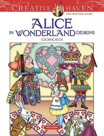 Creative Haven Alice in Wonderland Designs Coloring Book cover