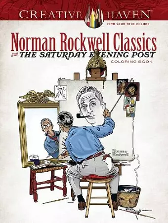 Creative Haven Norman Rockwell's Saturday Evening Post Classics Coloring Book cover