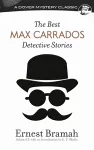 Best Max Carrados Detective Stories cover