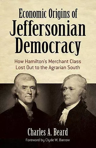 Economic Origins of Jeffersonian Democracy cover