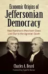 Economic Origins of Jeffersonian Democracy cover