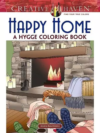 Creative Haven Happy Home: a Hygge Coloring Book cover
