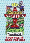 My Fantastic Vacation Journal cover