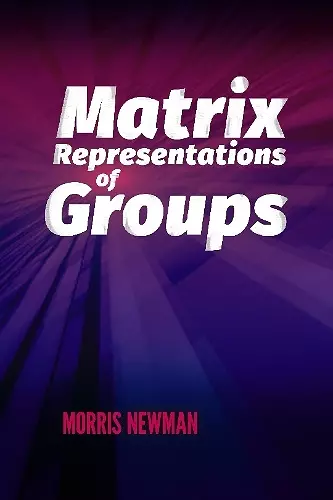 Matrix Representations of Groups cover