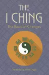 The I Ching: the Book of Changes cover