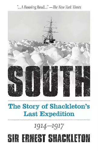 South: the Story of Shackleton's Last Expedition 1914-1917 cover