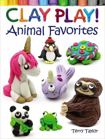 Clay Play! Animal Favorites cover