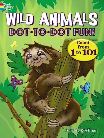 Wild Animals Dot-to-Dot Fun cover