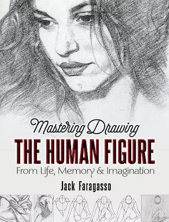 Mastering Drawing the Human Figure cover