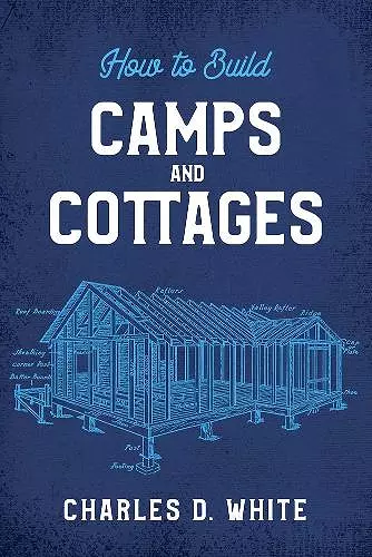 How to Build Camps and Cottages cover