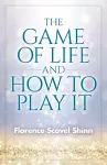 Game of Life and How to Play it cover