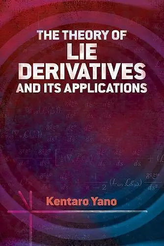 Theory of Lie Derivatives and its Applications cover