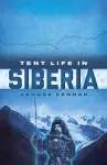 Tent Life in Siberia cover
