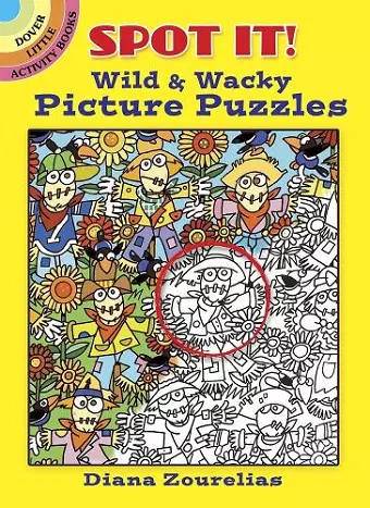 Spot it! Wild & Wacky Picture Puzzles cover