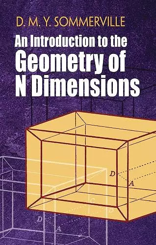 Introduction to the Geometry of N Dimensions cover