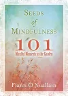 Seeds of Mindfulness: 101 Mindful Moments in the Garden packaging
