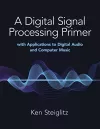 A Digital Signal Processing Primer: with Applications to Digital Audio and Computer Music packaging