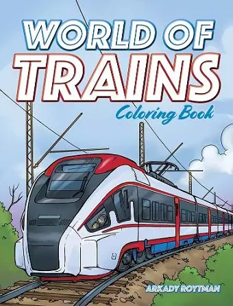 World of Trains Coloring Book cover