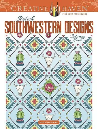 Creative Haven Stylish Southwestern Designs Coloring Book cover