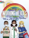 Thank You Working Heroes Coloring Book: We'Re All in This Together! cover