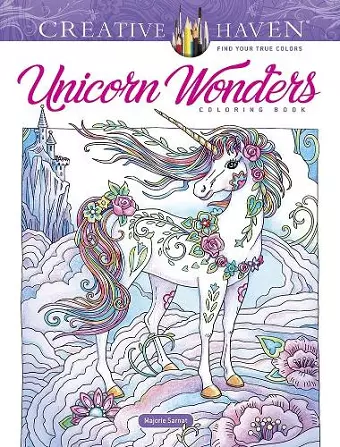 Creative Haven Unicorn Wonders Coloring Book cover