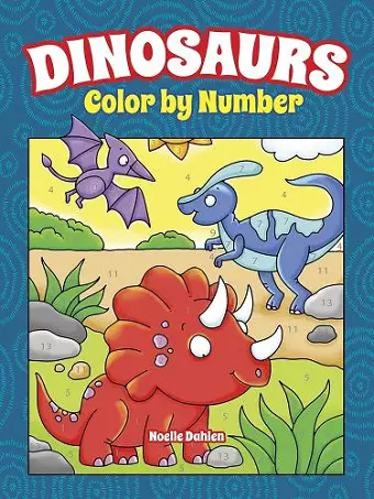 Dinosaurs Color by Number cover