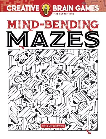 Creative Brain Games Mind-Bending Mazes cover