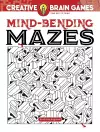 Creative Brain Games Mind-Bending Mazes cover