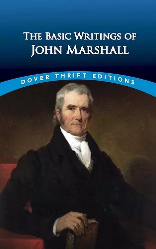 The Essential Writings of John Marshall cover