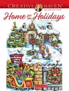 Creative Haven Home for the Holidays Coloring Book cover