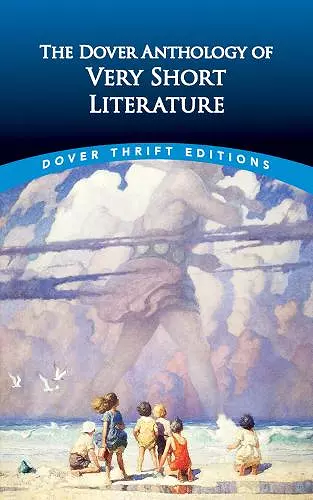 The Dover Anthology of Very Short Literature cover