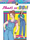 Creative Haven That's so 90s! Coloring Book cover
