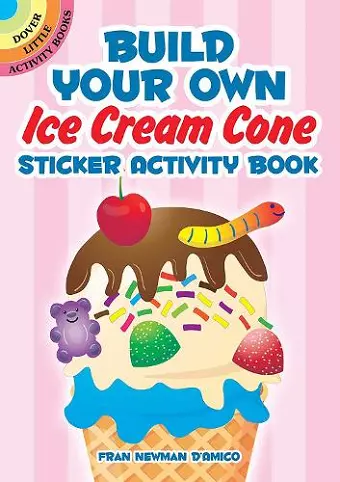 Build Your Own Ice Cream Cone Sticker Activity Book cover