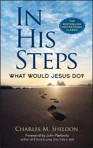 In His Steps: What Would Jesus Do? cover